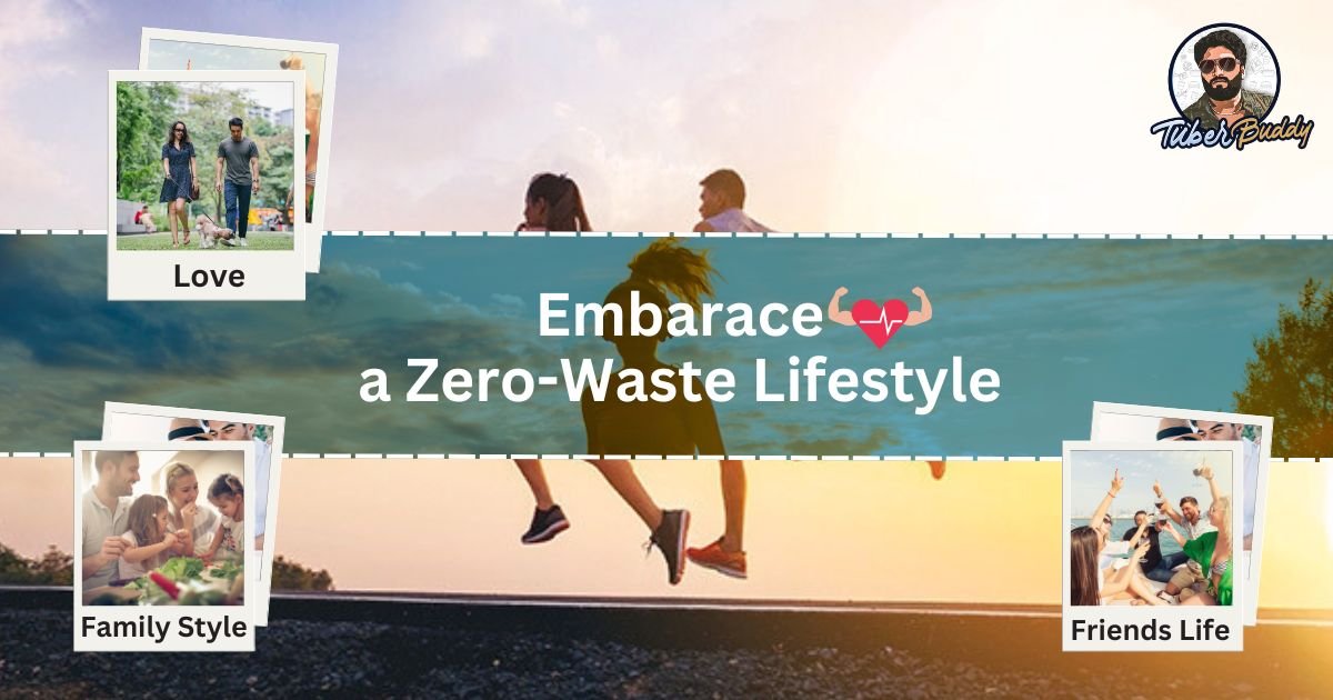 Zero Waste Lifestyle