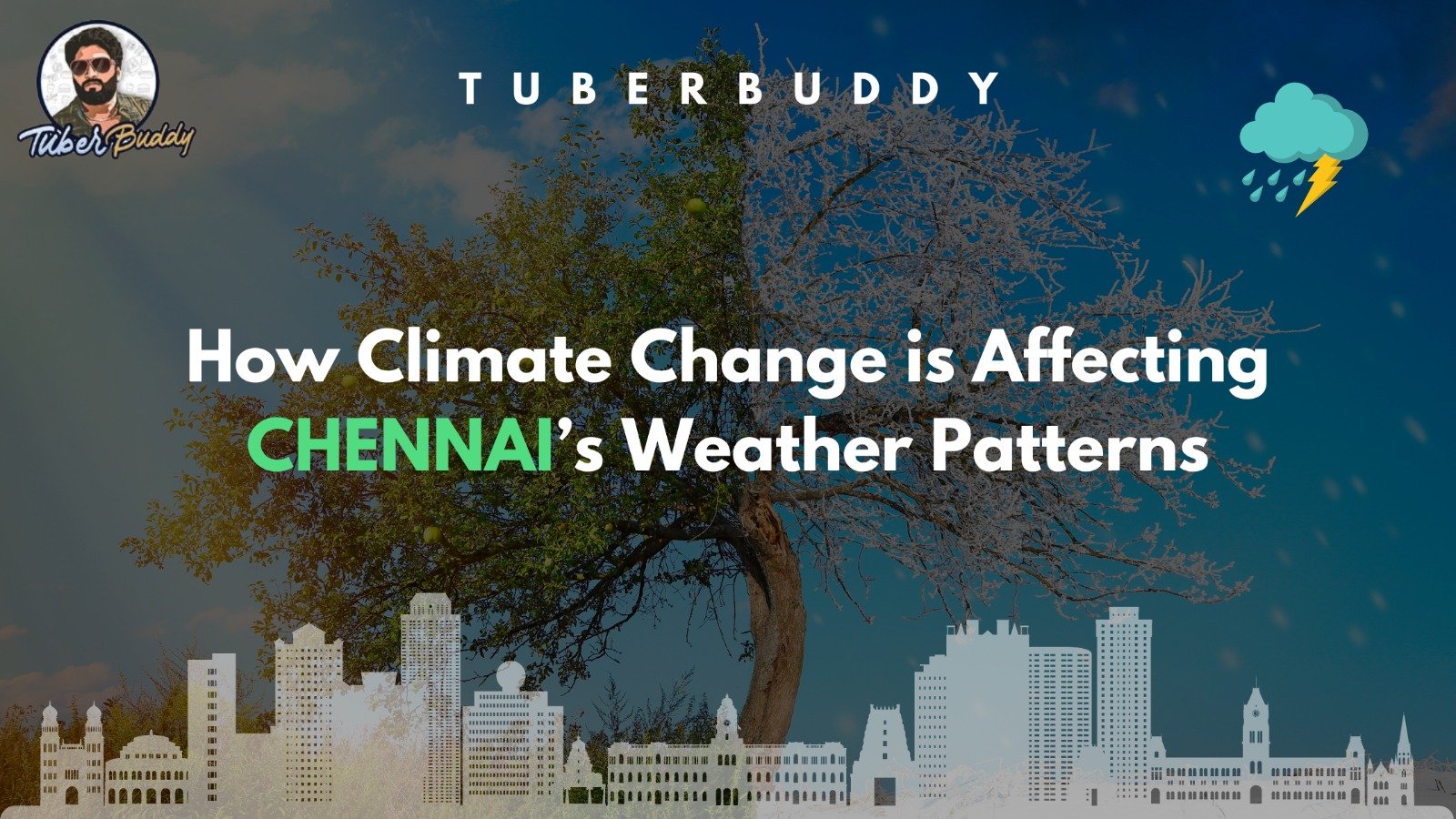 How Climate Change is Affecting Chennai’s Weather Patterns
