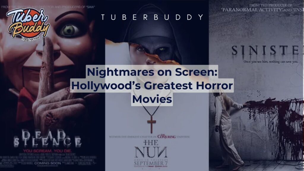 Nightmares on Screen: Hollywood’s Greatest Horror Movies
