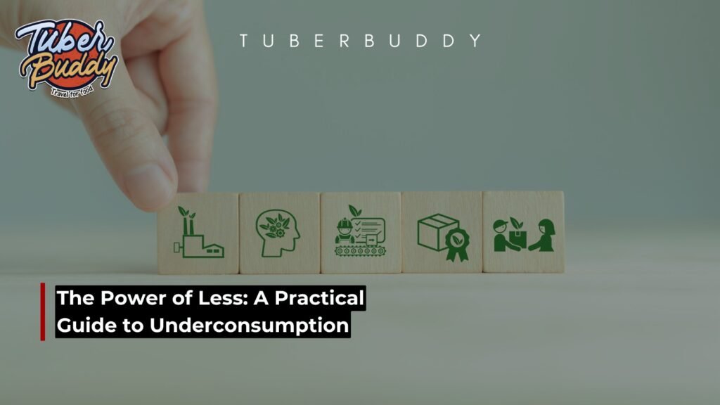 A Practical Guide to Underconsumption