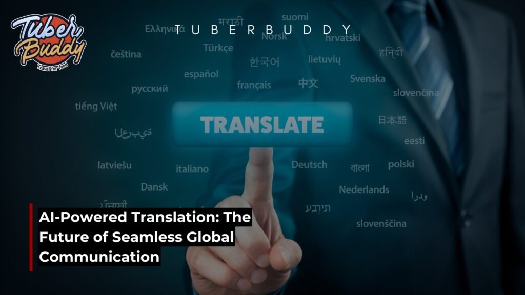 AI-Powered Translation