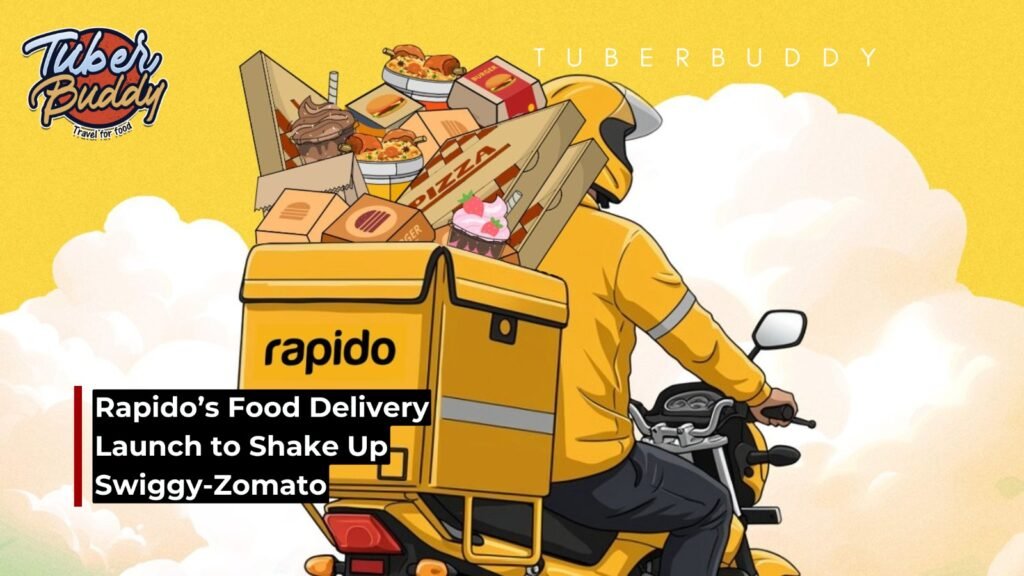 Rapido’s Food Delivery Launch to Shake Up Swiggy-Zomato