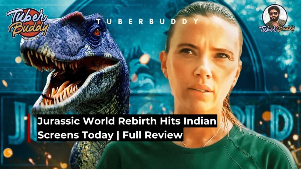 Jurassic World Rebirth Hits Indian Screens Today | Full Review
