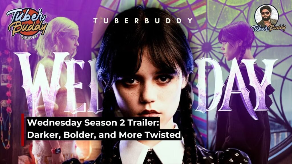 Wednesday Season 2 Trailer: Darker, Bolder, and More Twisted