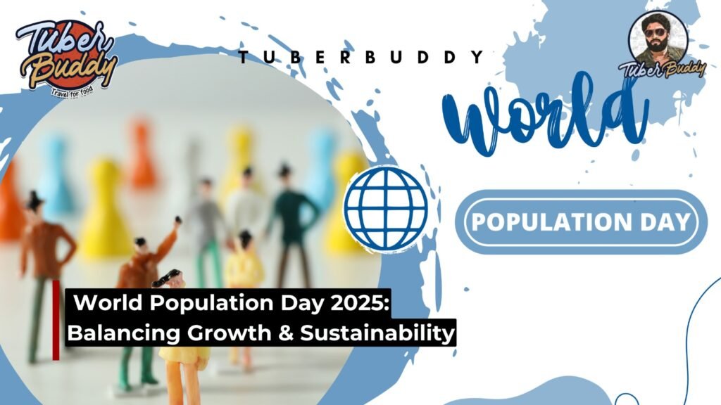World Population Day 2025: Balancing Growth & Sustainability
