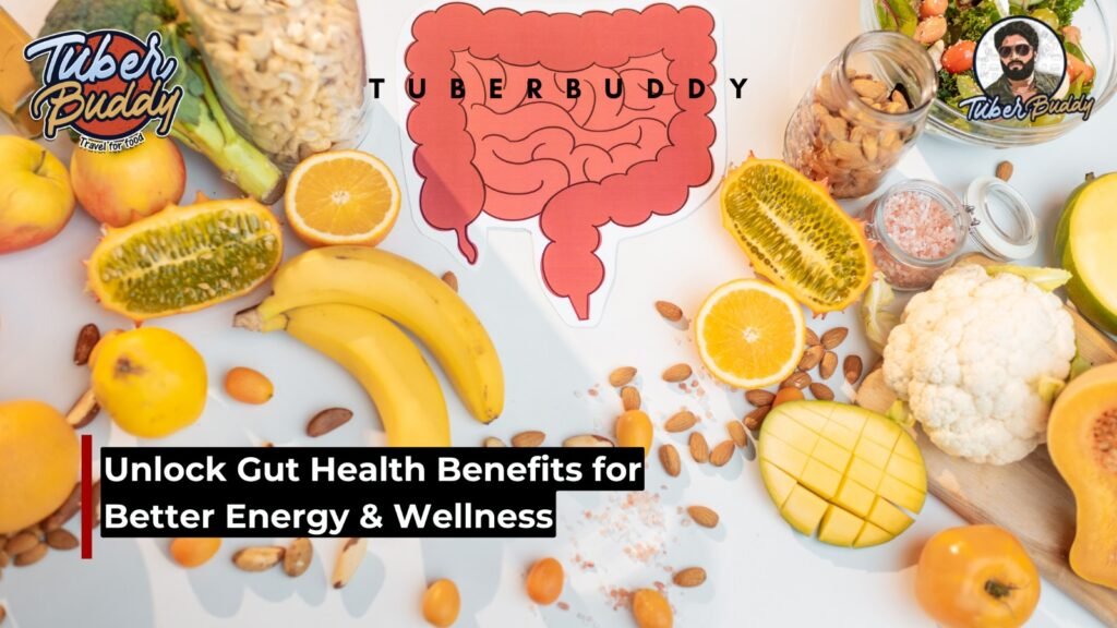 Unlock Gut Health Benefits for Better Energy & Wellness
