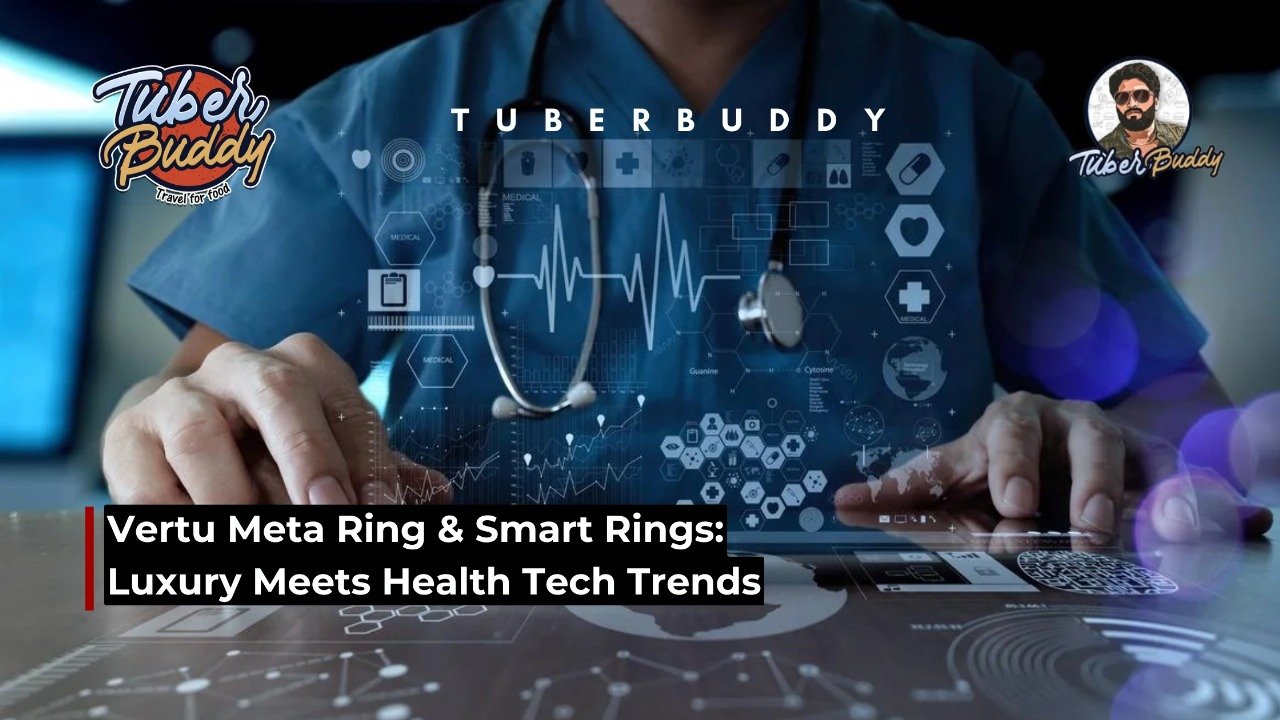 Vertu Meta Ring & Smart Rings: Luxury and Health Tech Trends