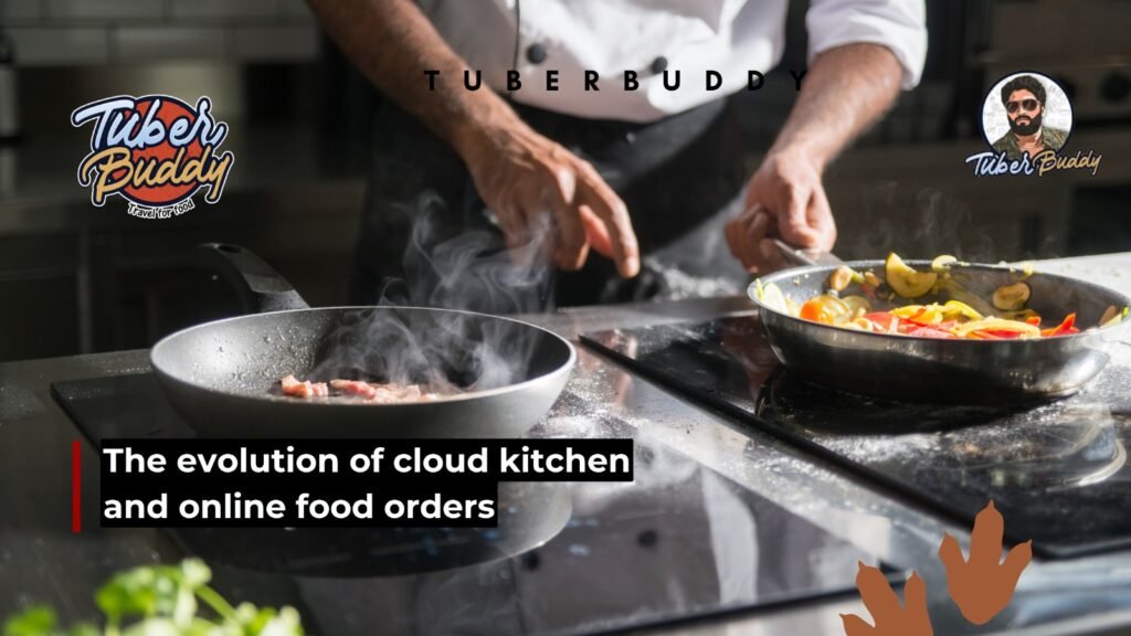 The Evolution of Cloud Kitchen and Online Food Orders
