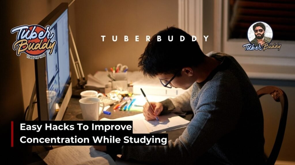 Easy Hacks to Improve Concentration While Studying