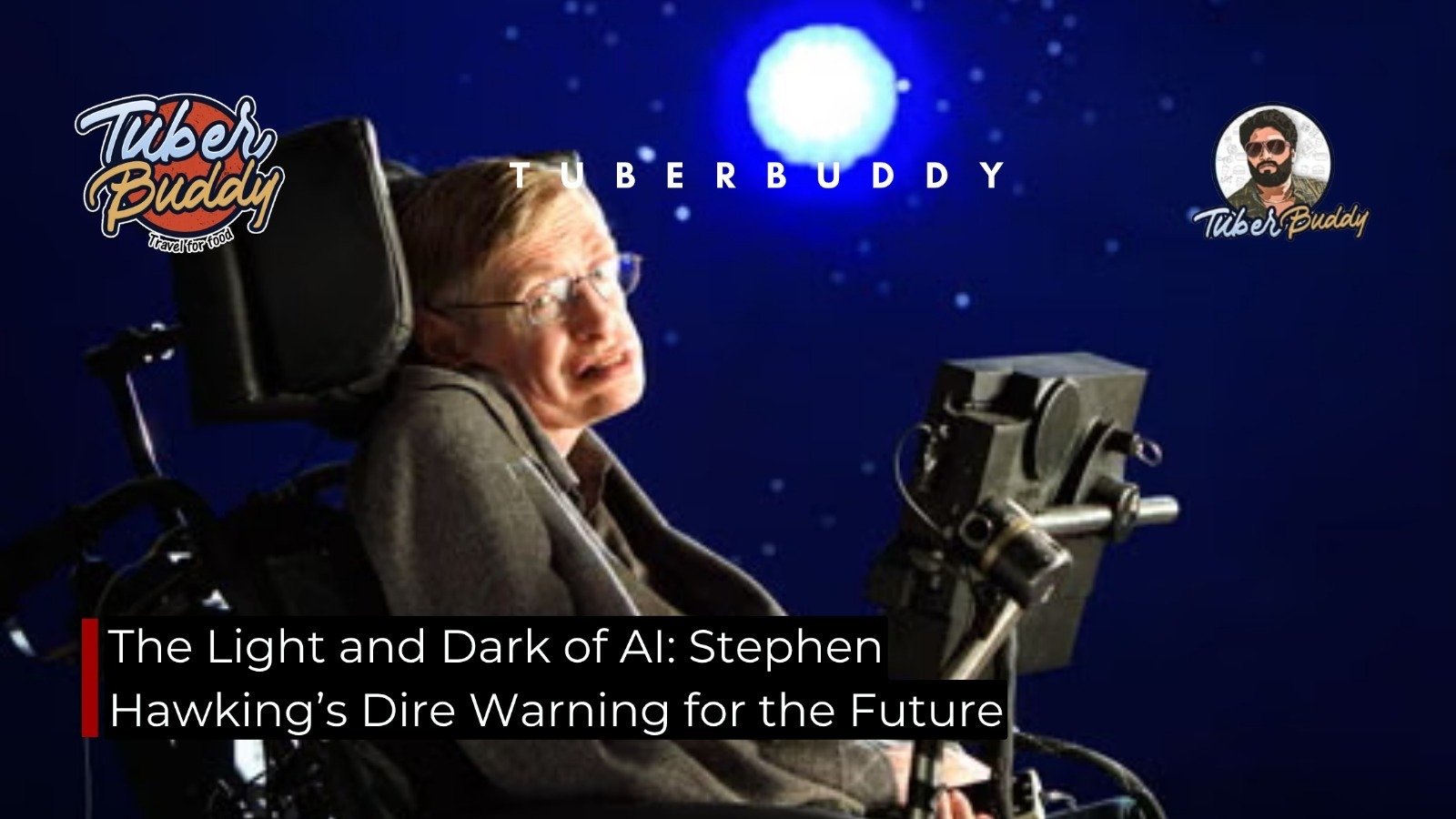 The Light and Dark of AI: Stephen Hawking’s Dire Warning for the Future