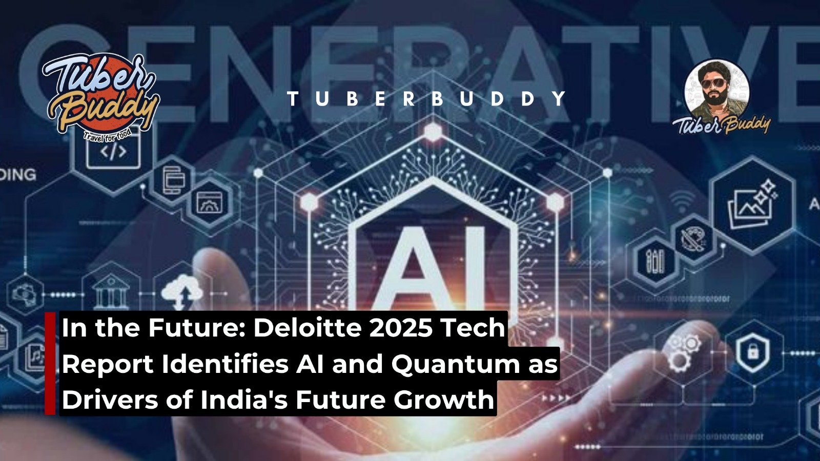 In the Future: Deloitte’s 2025 Tech Report Identifies AI and Quantum as Drivers of India’s Future Growth