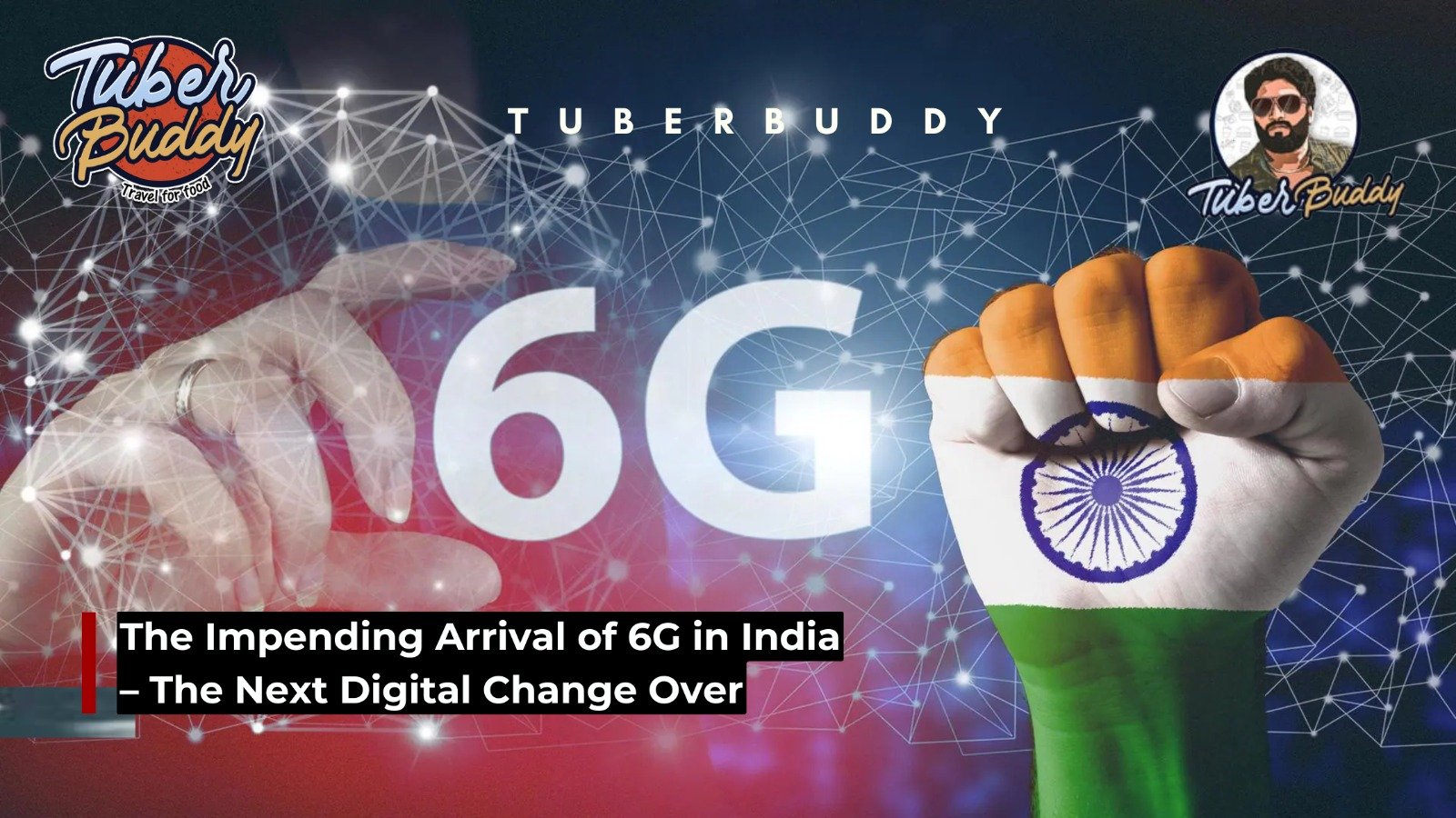 The Impending Arrival of 6G in India – The Next Digital Change Over