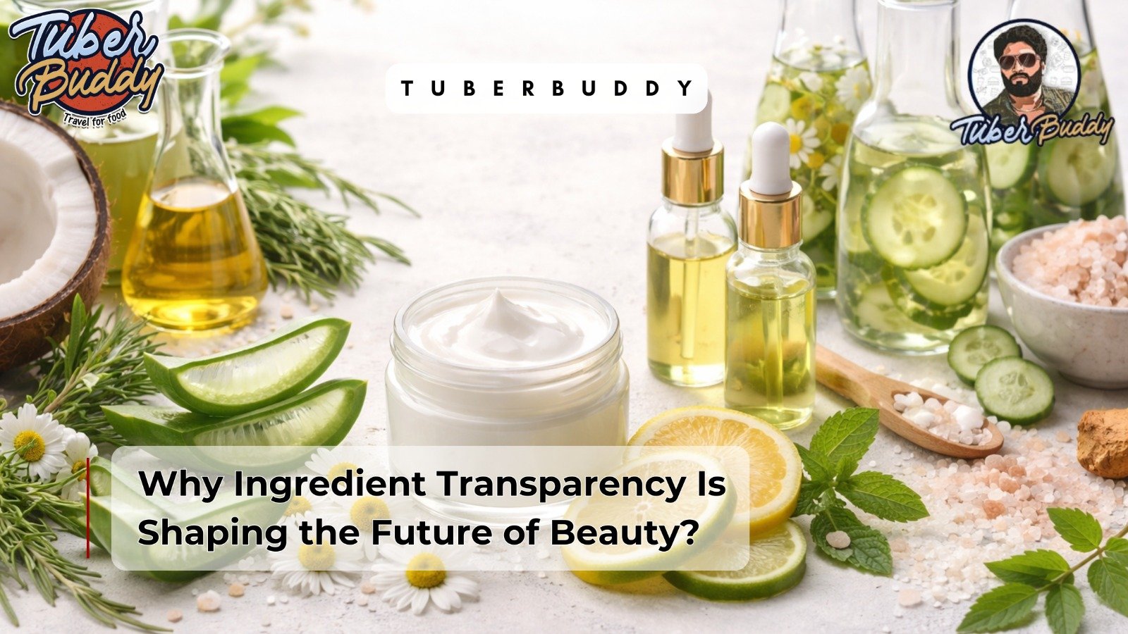 Why Ingredient Transparency Is Shaping the Future of Beauty