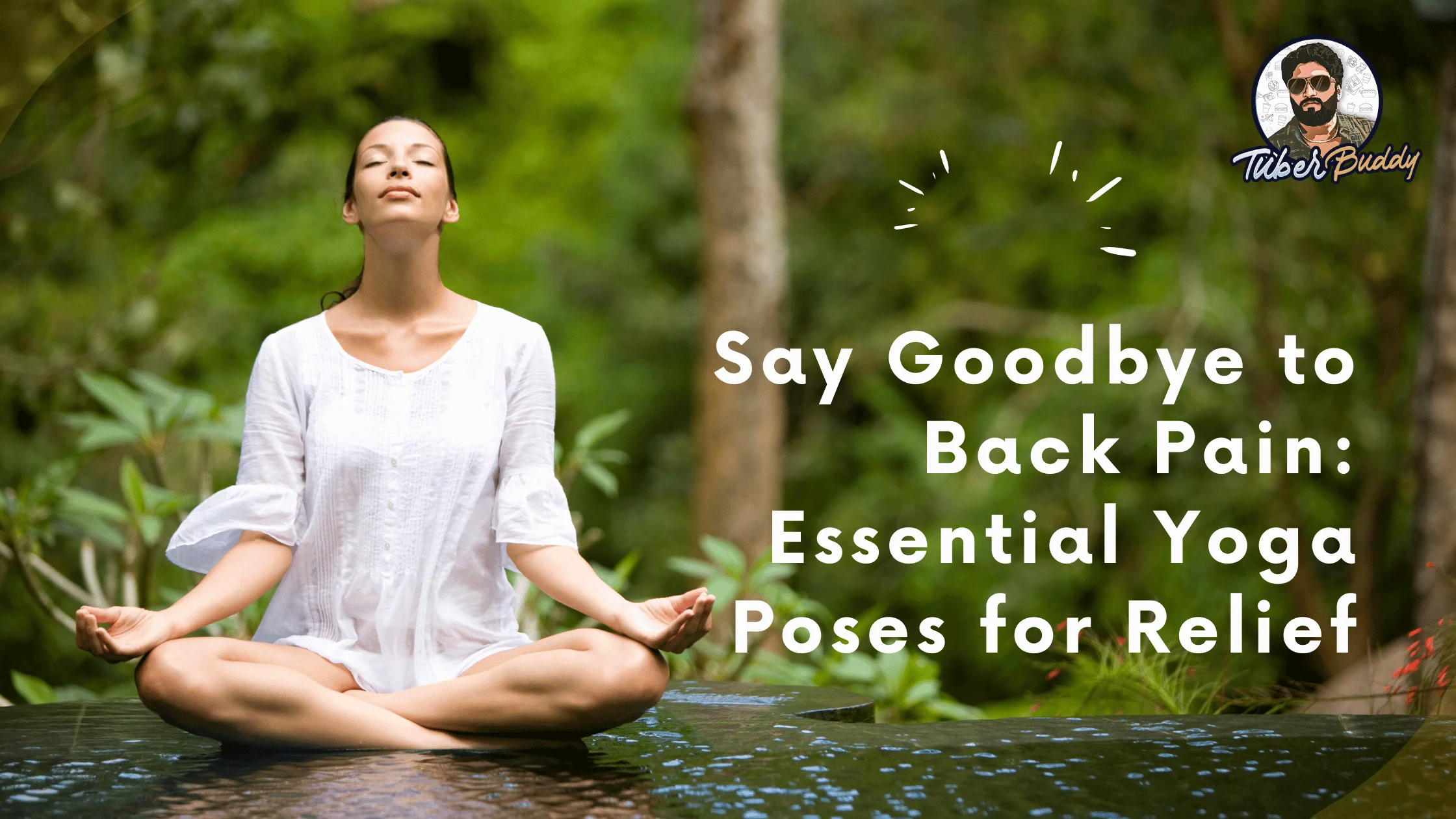 Yoga for Backpain Relief: Best Poses to Ease Discomfort Naturally