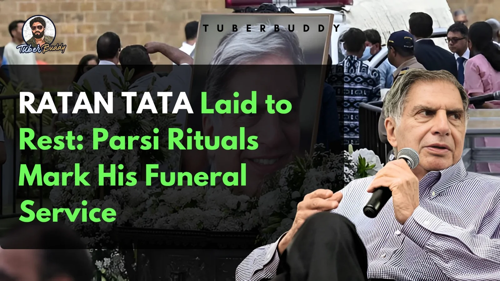 Ratan Tata Laid to Rest: Parsi Rituals Mark His Funeral Service