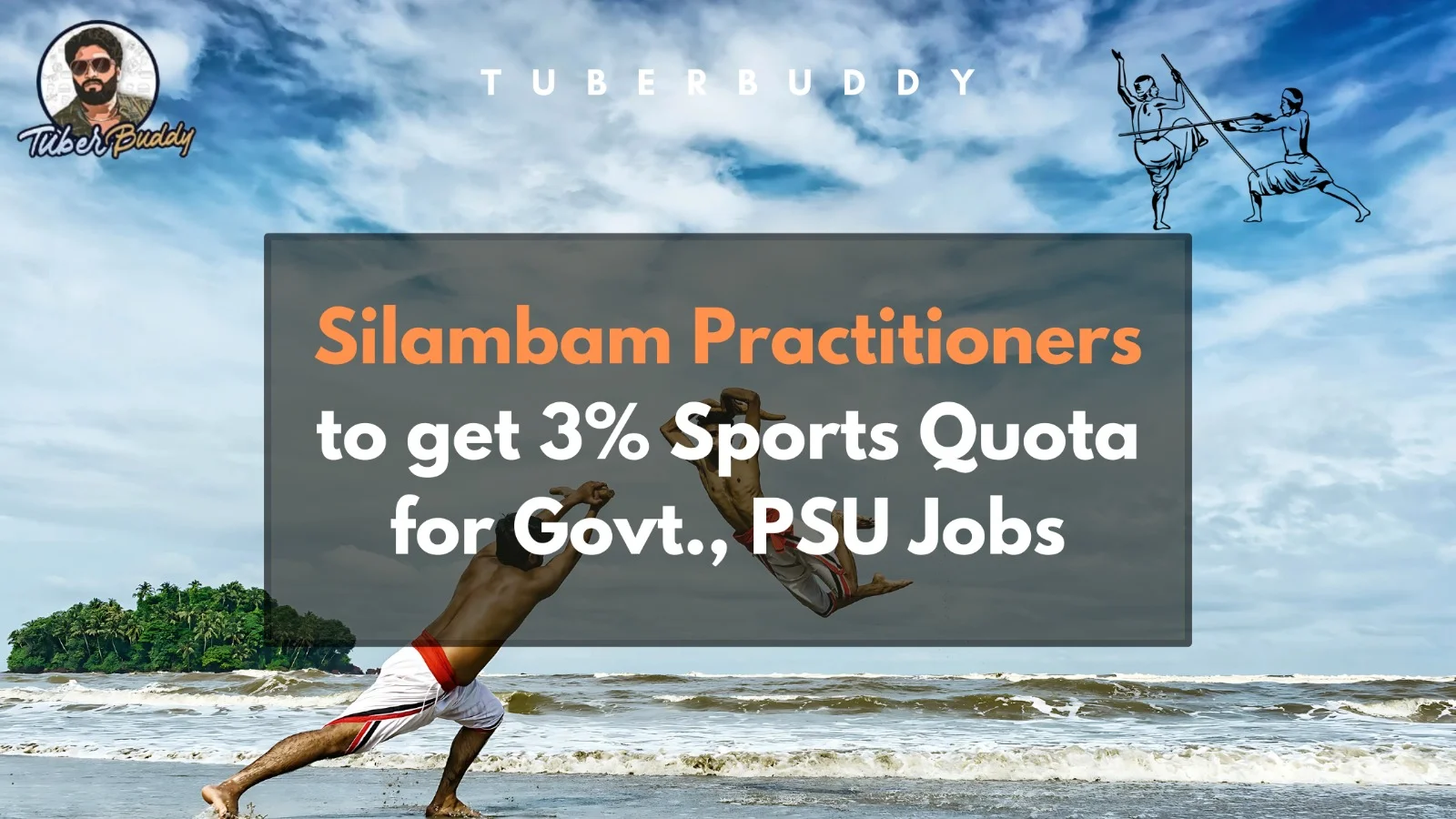 Silambam Practitioners to get 3% Sports Quota for Govt., PSU Jobs