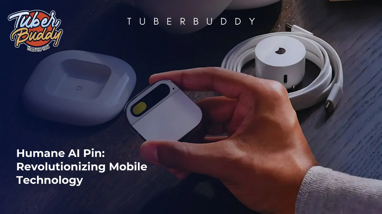 Humane AI Pin: Revolutionizing Mobile Technology