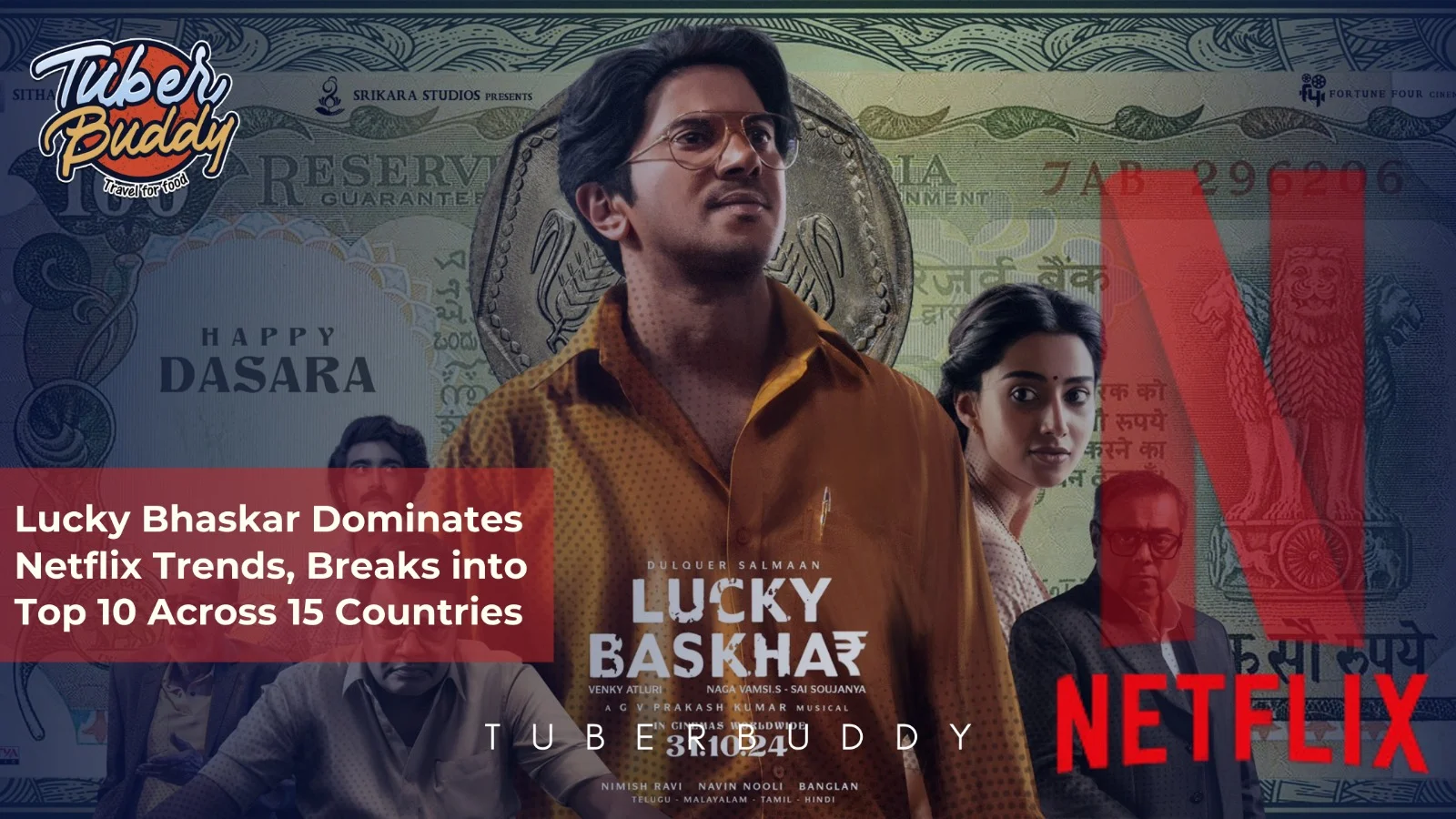 Lucky Bhaskar Dominates Netflix Trends, Breaks into Top 10 Across 15 Countries