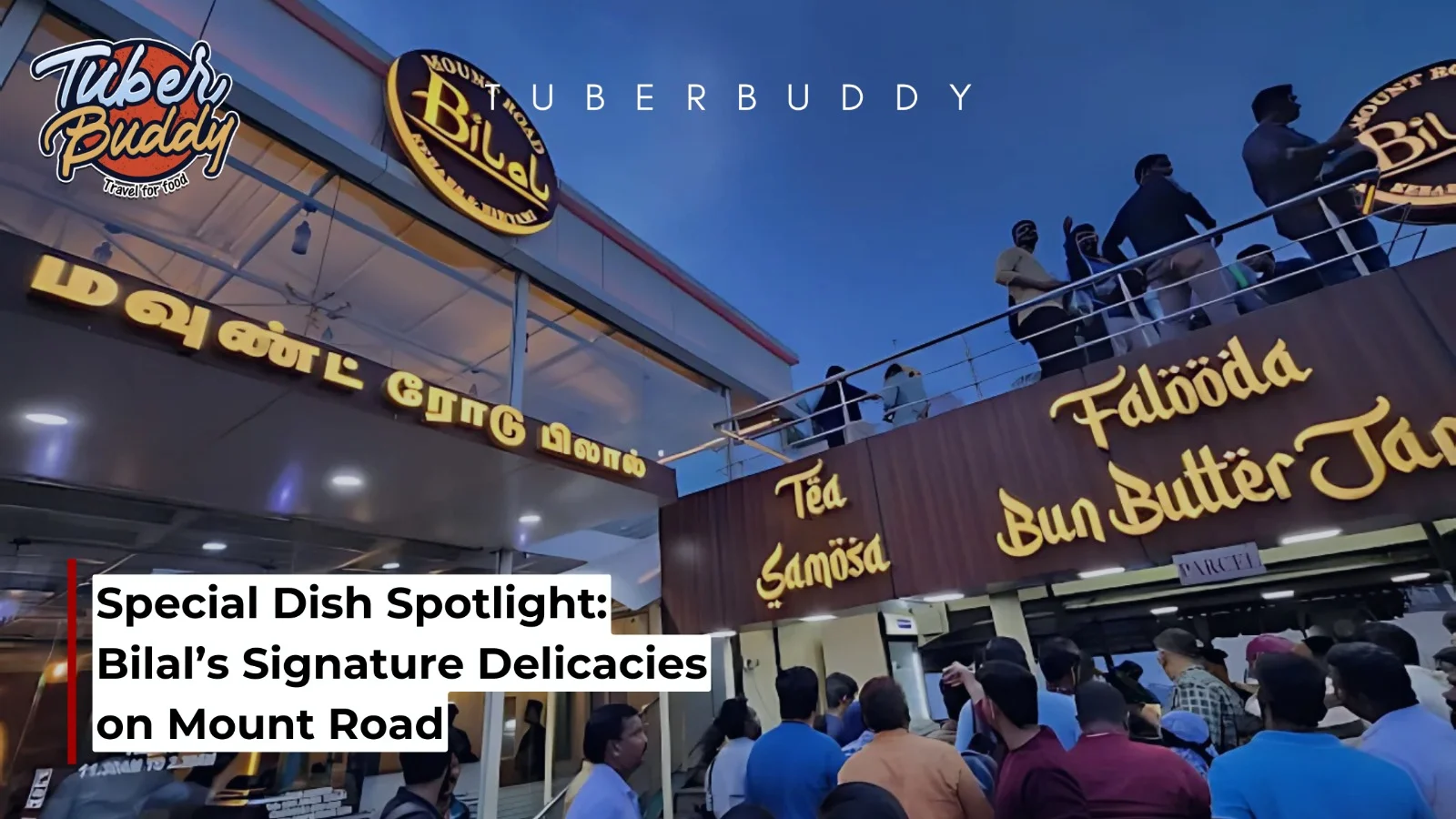Bilal’s Signature Delicacies on Mount Road – A Must-Try Spot in Chennai!