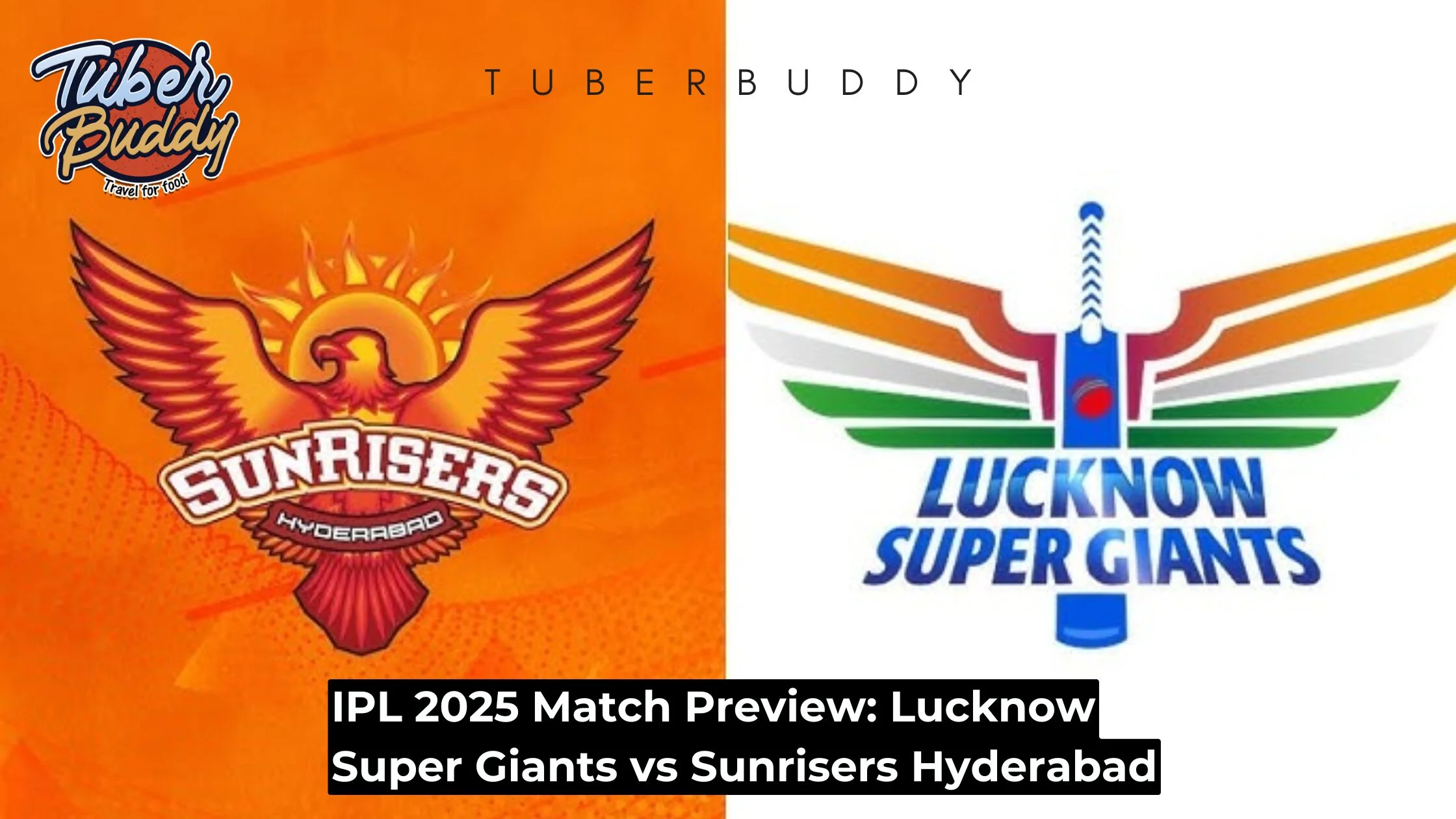 IPL 2025 Match Preview: LSG vs SRH