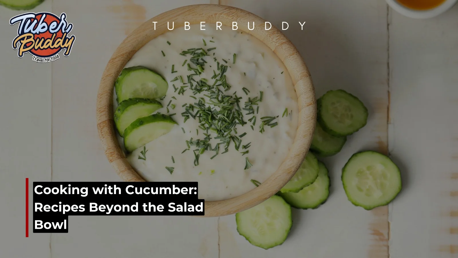 Cooking with Cucumber