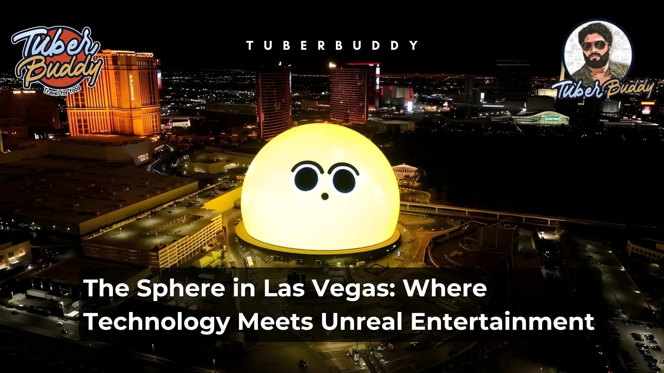 The Sphere in Las Vegas glowing at night with animated visuals, showcasing advanced LED technology and immersive entertainment