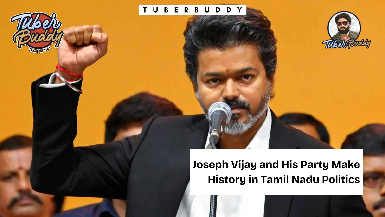 Joseph Vijay and His Party Make History in Tamil Nadu Politics